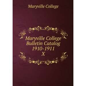  Maryville College Bulletin Catalog 1910 1911. X Maryville 