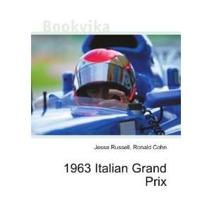  1963 Italian Grand Prix Ronald Cohn Jesse Russell Books