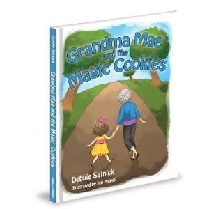  Grandma Mae and the Magic Cookies [Hardcover] Debbie 