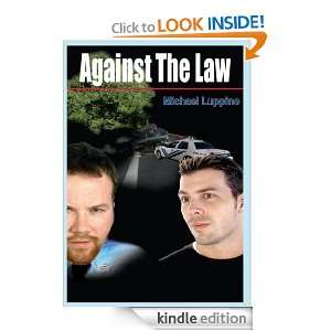 Against The Law Michael Luppino  Kindle Store