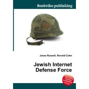  Jewish Internet Defense Force Ronald Cohn Jesse Russell 