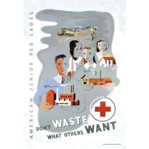  Dont Waste What Others Want American Junior Red Cross 