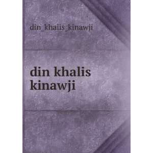 din khalis kinawji din_khalis_kinawji Books