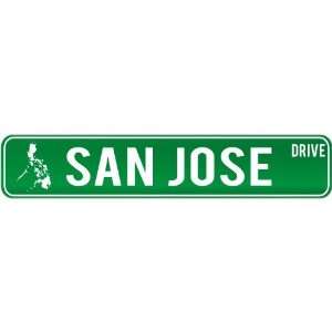 New  San Jose Drive   Sign / Signs  Philippines Street Sign City 