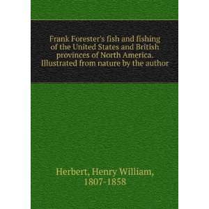 Frank Foresters fish and fishing of the United States and British 
