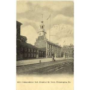   Independence Hall, Chestnut Street Front, Philadelphia Pennsylvania