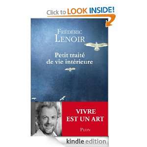 Petit traité de vie intérieure (French Edition) FREDERIC LENOIR 