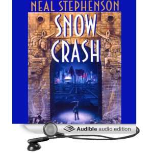 Snow Crash [Unabridged] [Audible Audio Edition]