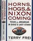 Horns, Hogs, and Nixon Coming Texas vs. Arkansas In Dixies Last 