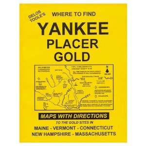    Where To Find Yankee Placer Gold by Delos Toole: Electronics