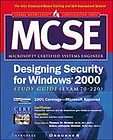 MCSE Designing Security for Windows 2000 by Inc Syngress Media (2000 