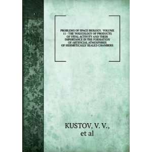   ATMOSPHRES OF HERMETICALLY SEALED CHAMBERS V. V., et al KUSTOV Books
