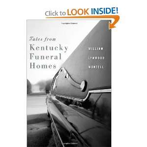  Tales from Kentucky Funeral Homes [Hardcover] William 