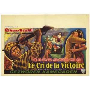 Battle Cry Movie Poster (11 x 17 Inches   28cm x 44cm) (1955) Belgian 