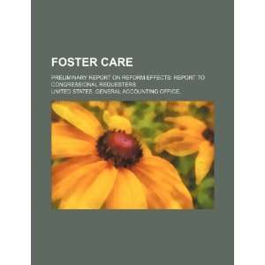  Foster care preliminary report on reform effects report 