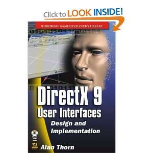  Directx 9 User Interfaces Design And Implementation 