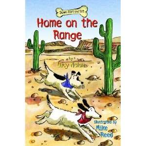  Home on the Range (Down Girl and Sit) [Hardcover] Lucy 