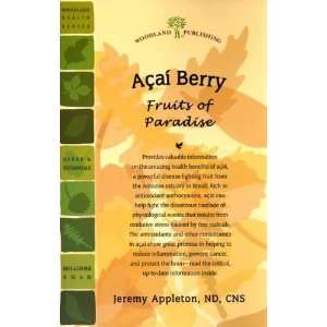  Acai Berry Fruits of Paradise (Woodland Health 