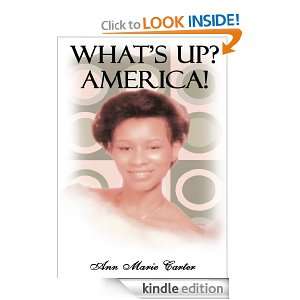 Whats up? America Ann Marie Carter  Kindle Store