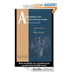 Anthropology and International Health (Theory and Practice in Medical 