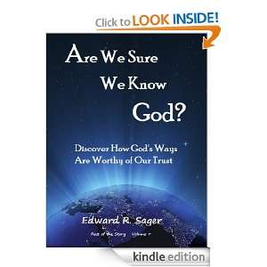   Know God? (Rest of the Story) Edward Sager  Kindle Store