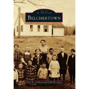  Belchertown (Images of America) (9780738589725) Doris M 