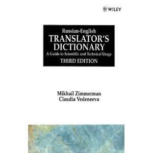  Russian English Translators Dictionary: A Guide to 