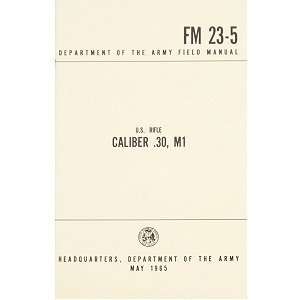  Cal. .30, M1 Field Manual 