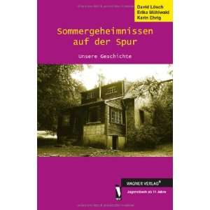   Spur (9783862790616) Erika Mühlwald, Karin Ehrig David Lösch Books