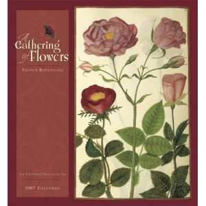  A Gathering of Flowers 2007 Calendar French Botanicals 