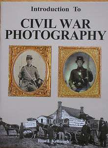 INTRODUCTION TO CIVIL WAR PHOTOGRAPHY AMBROTYPE COLLECTORS GUIDE 