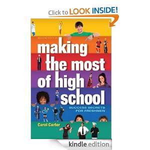 Making the Most of High School Carol Carter  Kindle Store