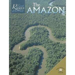 The  (Great Rivers of the World) (9780836854497 