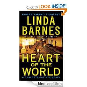 Heart of the World (Carlotta Carlyle Mysteries): Linda Barnes:  