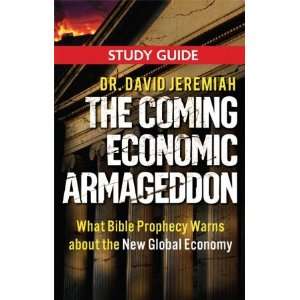   Coming Economic Armageddon (Study Guide) Dr. David Jeremiah Books