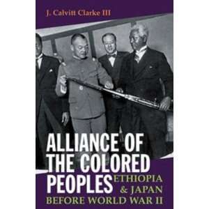 com Alliance of the Colored Peoples Ethiopia and Japan before World 