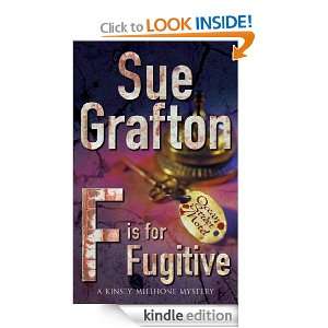 is for Fugitive Sue Grafton  Kindle Store