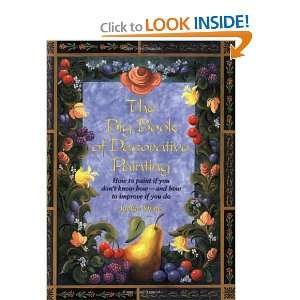  The Big Book of Decorative Painting: How to Paint If You 