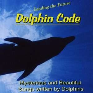  Dolphin Code: Dolphin Code: Music