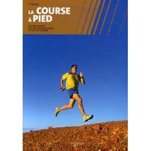 La course Ã  pied (French Edition) (9782732886930 