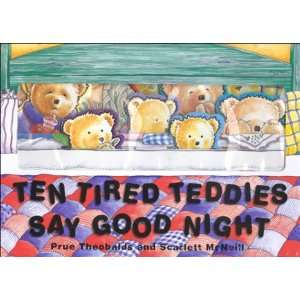  Ten Tired Teddies Say Goodnight (9780781434133): Prue 