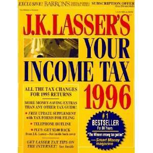  J. K. Lassers Your Income Tax 1996 (9780028603315) J K Lasser 