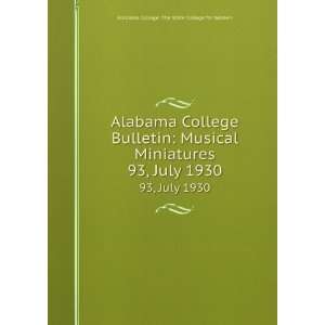   . 93, July 1930 Alabama College The State College for Women Books