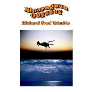  Nicaraguan Odyssey (9781414044149) Richard Trimble Books