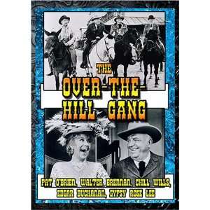  The Over The Hill Gang: Pat OBrien; Walter Brennan; Chill 