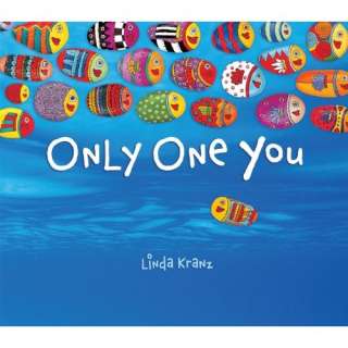  Only One You (9781589797482): Linda Kranz: Books