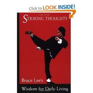 com Striking Thoughts Bruce Lees Wisdom for Daily Living (Bruce Lee 