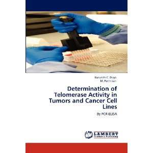  Determination of Telomerase Activity in Tumors and Cancer 