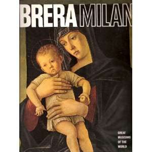  Brera Milan Great Museums of the World (Great Museums of the World 