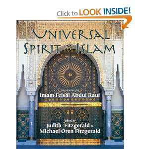  The Universal Spirit of Islam: From the Koran and Hadith 